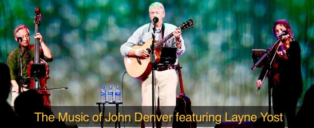 The Music of John Denver featuring Layne Yost Event Image